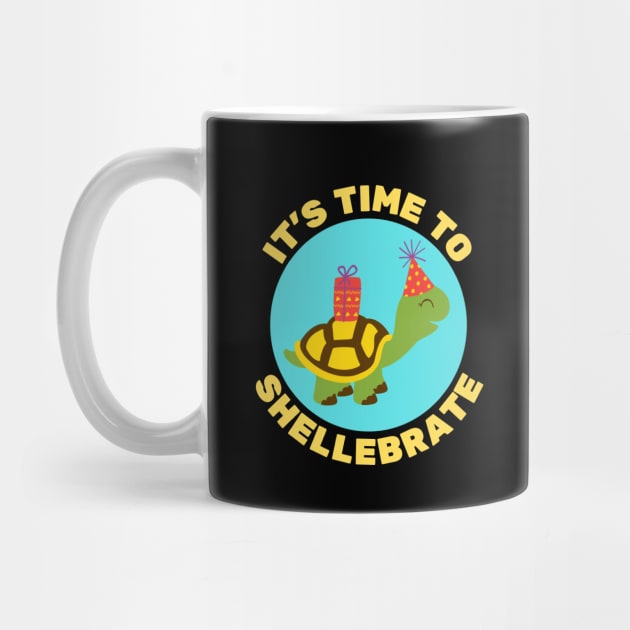It's Time To Shellebrate | Turtle Pun by Allthingspunny